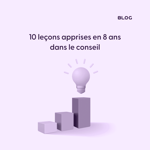 10 leçons apprises en 8 ans dans le conseil