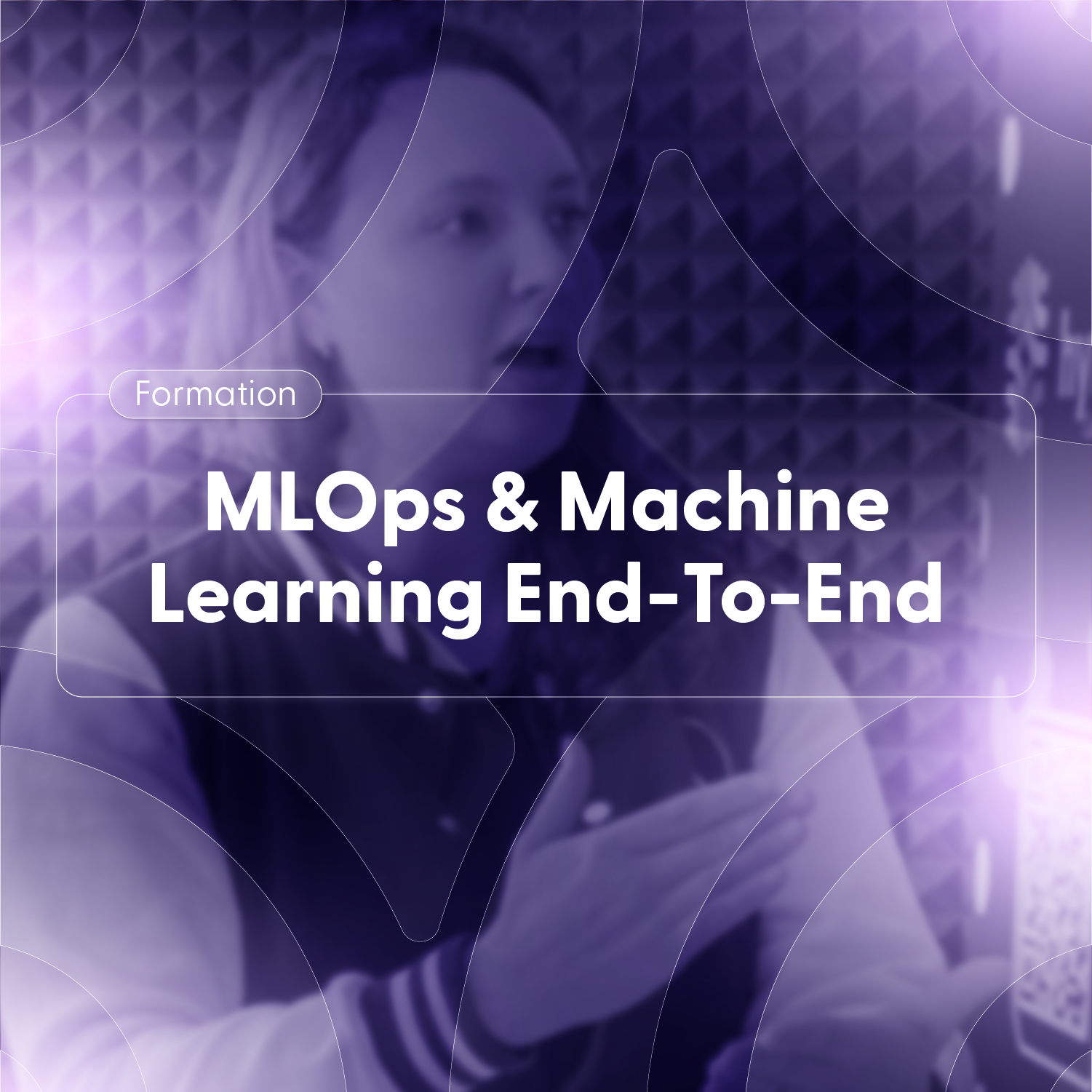 MLOps & Machine Learning End-To-End